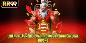 Chiến thuật nổ hũ