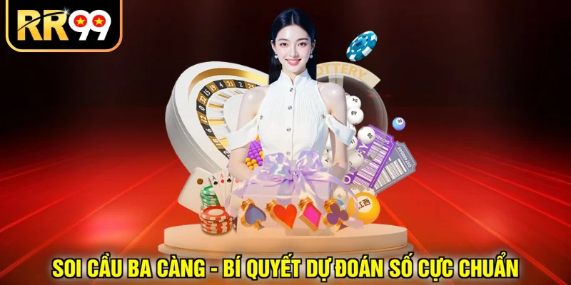 Soi cầu ba càng